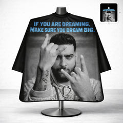 Dream Big Motivational Barber Cape " Karan Aujla " Edition